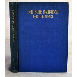 Deutsche Baukunst der Gegenwart. Neue Erweiterte Ausgabe